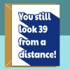 Funny 40th Birthday Card - Personalised inside if required - For Him or For Her - Perfect greetings card for someone turning 40 years old - Blank inside - Regular - Matte