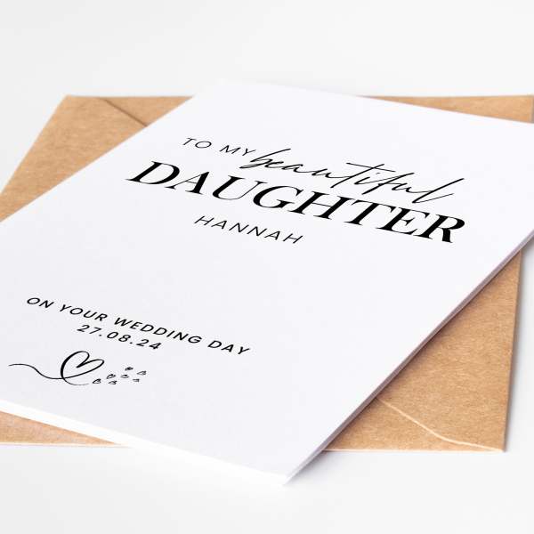 Personalised Wedding Day Card - To My Beautiful Daughter on Your Wedding Day - Small (Approx. A6) - Standard Smooth Card