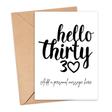 Personalised Birthday Card - Hello Thirty - Small (Approx. A6 | 105mm x 148mm | 4.1in x 5.8in) - Standard Smooth Card