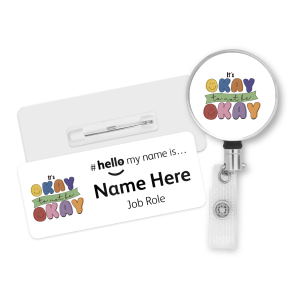 #hello my name is... Name Badge & Metal ID Reel - It's Okay Not To Be Okay