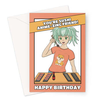 Sushi Lover Birthday Card For A Friend - Cute Anime Girl