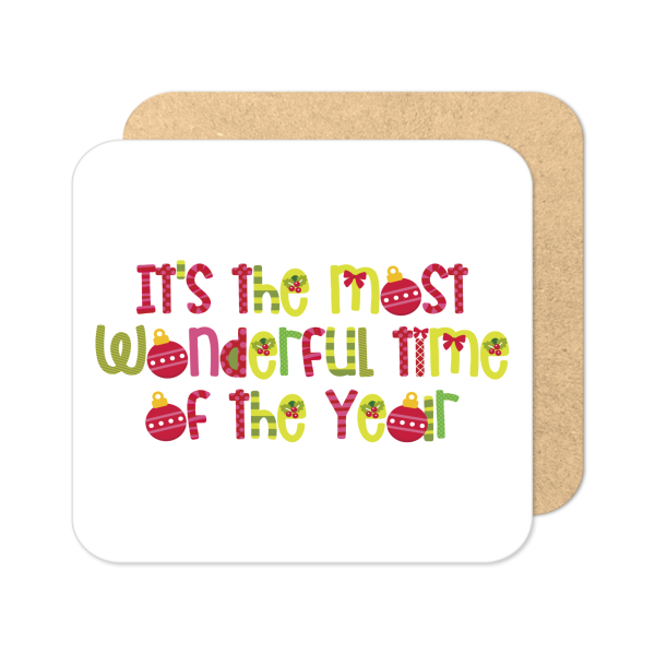 Christmas Coaster - It's The Most Wonderful Time of The Year - Standard Wooden Coaster