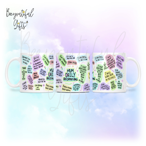 Affirmation Ceramic Mug - Mum's Daily Affirmations Full Wrap