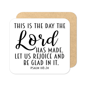 Religious Coaster - This Is The Day The Lord Has Made