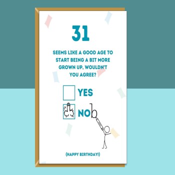 Funny 31st Birthday Card - Personalised inside if required - For Him or For Her - Perfect greetings card for someone turning 31 years old