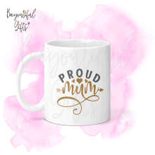 Mother's Day Ceramic Mug - Proud Mum