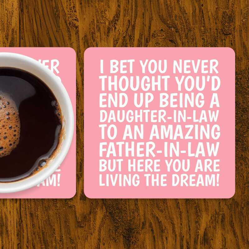 Funny Daughter-In-Law Coaster: Living The Dream In-Laws Joke - From In-Laws