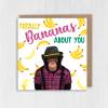 Totally bananas about you monkey in clothes Valentine's card for wife, husband, girlfriend, boyfriend (Animalyser) Size A6/A5/A4/Square 6x6" - A6: Single card