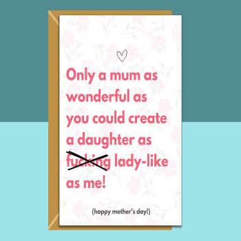 Funny Mother's Day Card from Daughter for Mum - Personalised inside - Customised - Cheeky Card Gift Ideas - For Her on Mothers Day