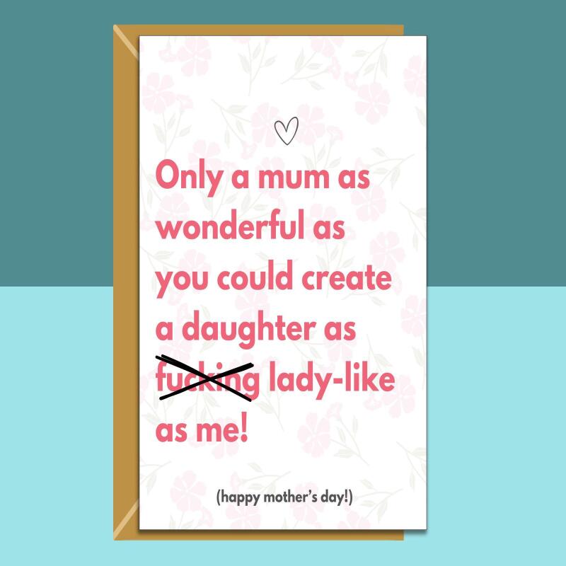 Funny Mother's Day Card from Daughter for Mum - Personalised inside - Customised - Cheeky Card Gift Ideas - For Her on Mothers Day - Large - Matte - Personalised inside