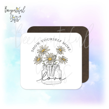 Self Love Coaster - Vintage Style Floral Show Yourself More Love