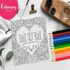 Mother's Day Colouring Card - Mum/Mom/Mam/Nan/Nanny/Nana/Grandma/Sister - Mum
