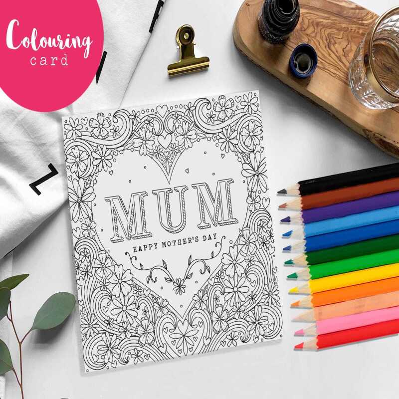 Mother's Day Colouring Card - Mum/Mom/Mam/Nan/Nanny/Nana/Grandma/Sister - Mum