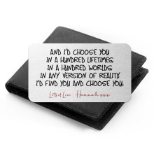 Personalised Aluminium Wallet Card - I'd Choose You