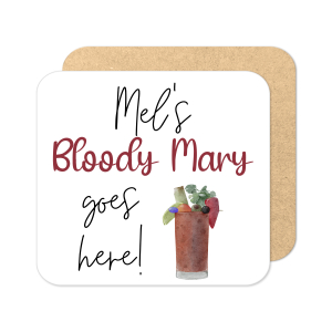 Personalised Drinks Coaster - Name's Bloody Mary Goes Here!