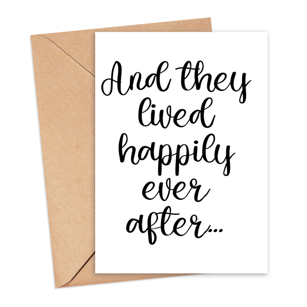 Wedding Card - And They Lived Happily Ever After... - Small (A6)