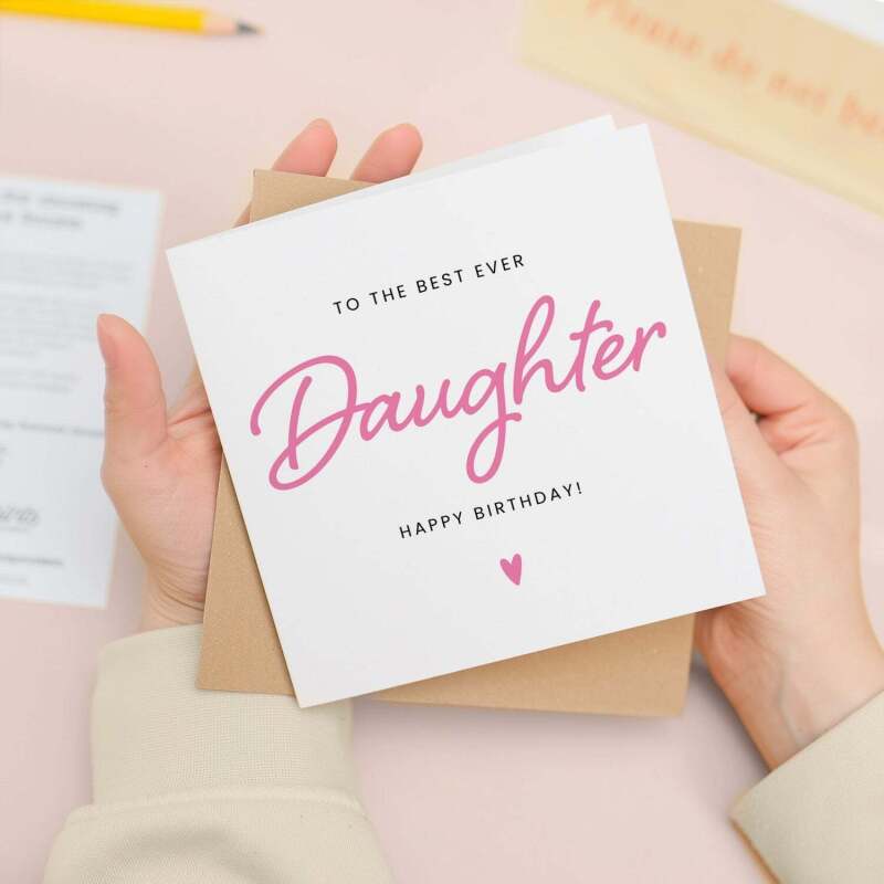 Birthday Card For Daughter Happy Birthday Card For Daughter Best Daughter Ever Card Birthday Card For Daughter - Square (5.5x5.5) / Blank Inside