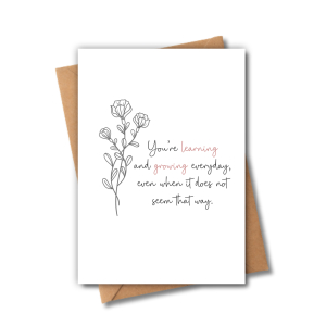Self Love Card - You're Learning and Growing Everyday - Medium (Approx. A5 | 148mm x 210mm | 5.8in x 8.3in) - Standard Smooth Card