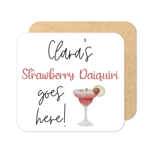 Personalised Drinks Coaster - Name's Strawberry Daiquiri Goes Here!