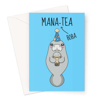 Cute Manatee Birthday Card - Boba Tea Joke