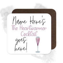 Personalised Drinks Coaster - Name's Heartwarmer Cocktail Goes Here!