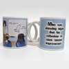 Willy Goes In funny mug