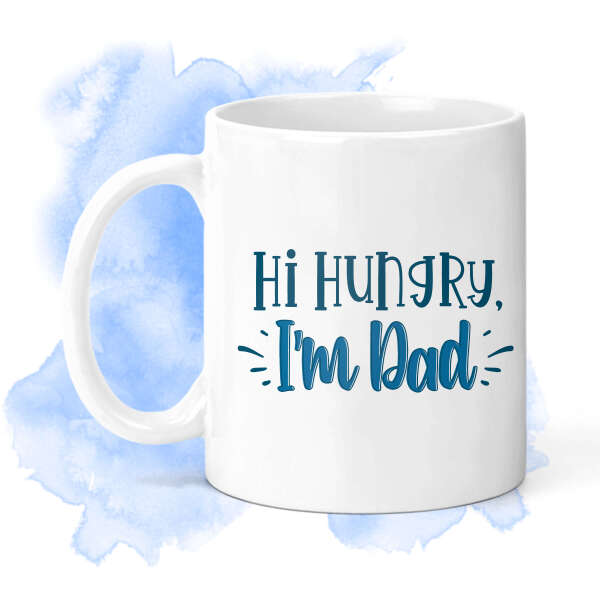 Father's Day Ceramic Mug - Hi Hungry, I'm Dad