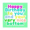 Birthday Card | Nice Bottom | Square card
