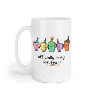 50th Birthday Ceramic Mug - Officially In My Fif-Teas