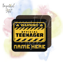 Personalised Birthday Coaster - Warning Official Teenager