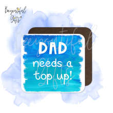 Personalised Father's Day Coaster - Needs A Top Up! - Standard Smooth Card