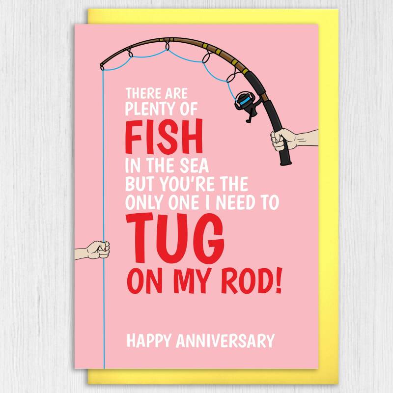 Tug on my rod, tug on your rod funny, rude, fishing anniversary card for wife, husband, girlfriend, boyfriend, partner (Size A6/A5/A4) - A6: Single card