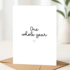 One Year Anniversary Card - One Whole Year
