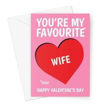 Funny Favourite Wife Valentine's Card