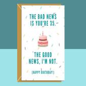 Funny 35th Birthday Card - For someone turning 35 years old - Can be personalised - For him or for her