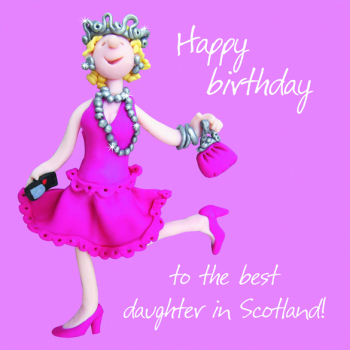 Best Daughter in Scotland Birthday Greetings Card, Designed by Erica Sturla for Holy Mackerel. Card is 150mm Square and Blank Inside.