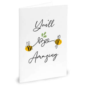 New Job Card - You'll Bee Amazing - Medium (Approx. A5 | 148mm x 210mm | 5.8in x 8.3in) - Standard Smooth Card