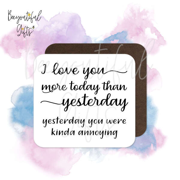 Valentine's Day Coaster - Love You More Today Than Yesterday