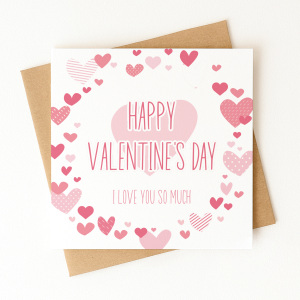Valentine's Day Card - I Love You So Much