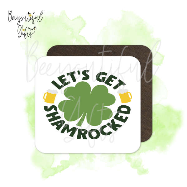 St. Patrick's Day Coaster - Let's Get Shamrocked