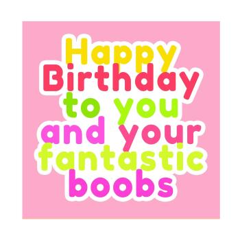 Birthday Card | Fantastic Boobs | Square card
