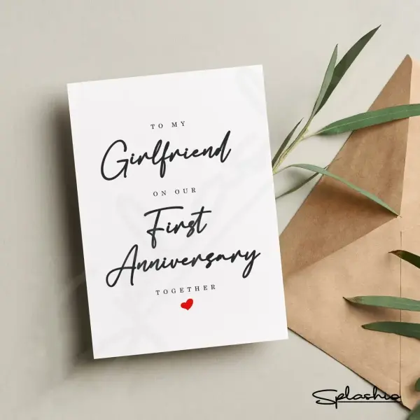 Anniversary Card - To My Girlfriend on Our First Anniversary Together - Small (Approx. A6 | 105mm x 148mm | 4.1in x 5.8in) - Standard Smooth Card