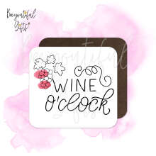 Mother's Day Coaster - Wine O'Clock