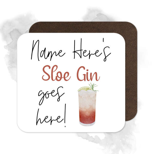 Personalised Drinks Coaster - Name's Sloe Gin Goes Here!