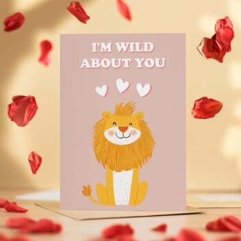 Cute Valentine's Day Card I'm Wild About You Cute Lion Valentine's Day Card For Him or Her
