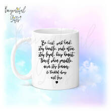 Be Kind, Work Hard, Stay Humble Ceramic Mug