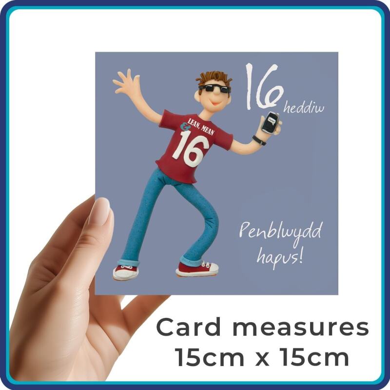Welsh 16th birthday card for boy - designed by Erica Sturla - Penblwydd Hapus - UK made