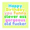 Birthday Card | Old Fucker | Square card