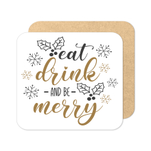 Christmas Coaster - Eat, Drink and Be Merry - Standard Wooden Coaster