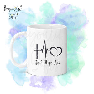 Religious Ceramic Mug - Faith Hope Love Heartbeat